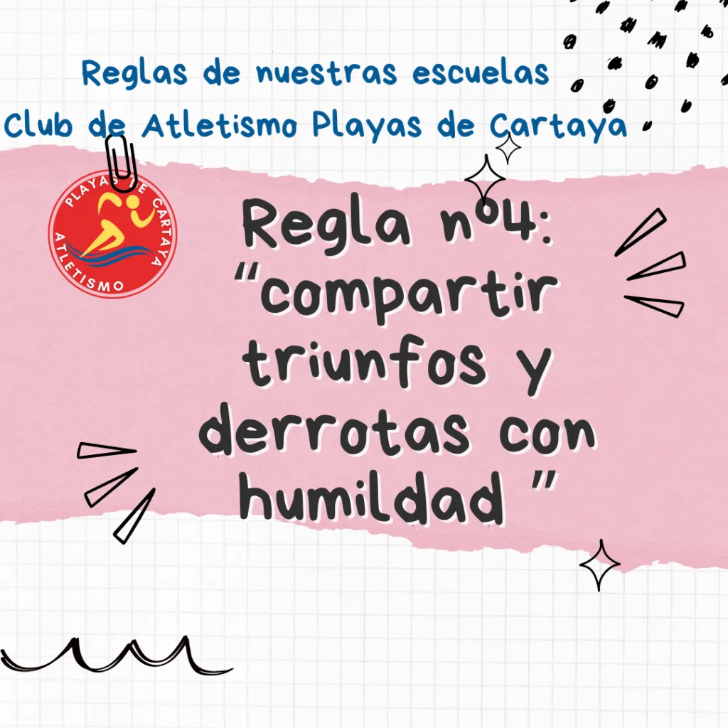 Regla nº 4 de nuestras escuelas de atletismo