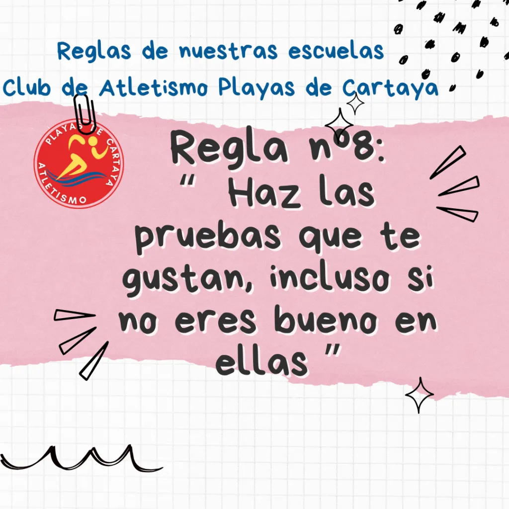 Regla nº 8 de nuestras escuelas de atletismo